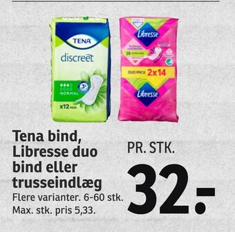 SPAR Tena bind, Libresse duo bind eller trusseindlæg tilbud