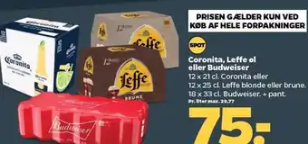 Netto Coronita, Leffe øl el. Budweiser tilbud