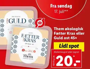 Lidl Them økologisk fætter kras eller guld ost 45+ tilbud