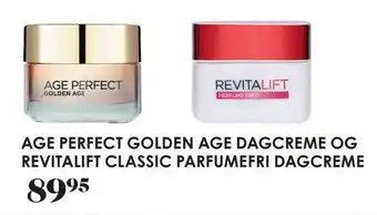 Age perfect golden age dagcreme og revitalift classic parfumefri dagcreme