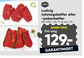Bilka Ludvig Tykstegsbøffer Eller Peberbøffer tilbud