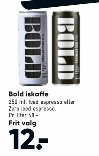 Bilka Bold Iskaffe tilbud