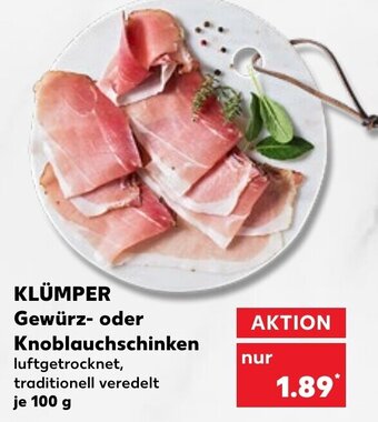 Kaufland KLÜMPER gewürz-oder knoblauchschinken tilbud