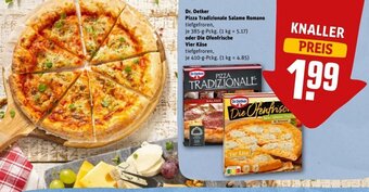 Dr. Oetker Pizza Tradizionale Salame Romano oder Die Ofenfrische Vier Käse
