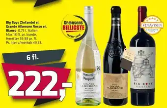 Fleggaard Big Boys Zinfandel el. Grande Alberone Rosso el. Bianco tilbud
