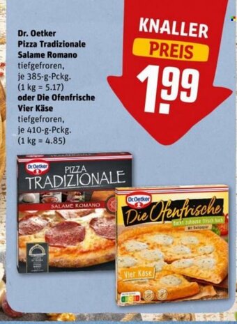 REWE DE Dr. Oetker Pizza Tradizionale Salame Romano oder Die Ofenfrische Vier Käse tilbud