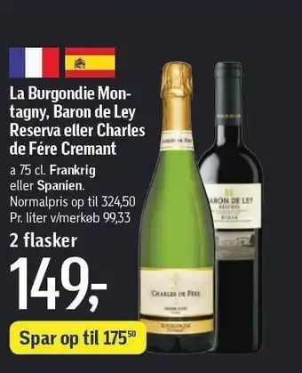La Burgondie Montagny, Baron de Ley Reserva el. Charles de Fere Cremant