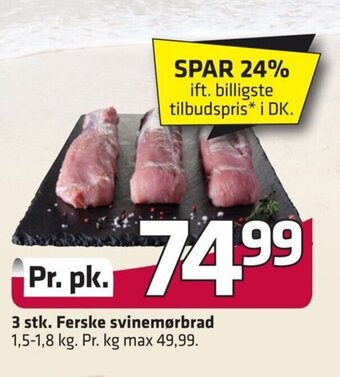 Fleggaard 3 Stk. Ferske Svinemørbrad tilbud