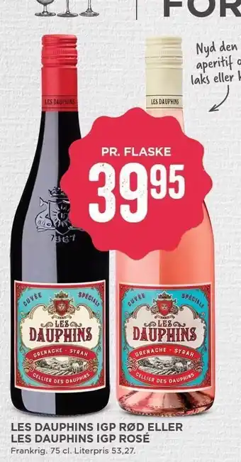 Les Dauphins IGP Rød el. Les dauphins IGP Rose