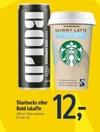 Starbucks eller Bold iskaffe