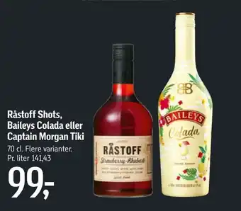 Råstoff Shots, Baileys Colada eller Captain Morgan Tiki
