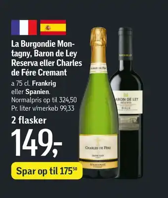 Føtex La Burgondie Montagny, Baron de Ley Reserva eller Charles de Fére Cremant tilbud