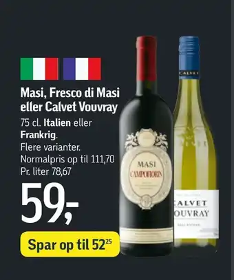 Føtex Masi, Fresco di Masi eller Calvet Vouvray tilbud