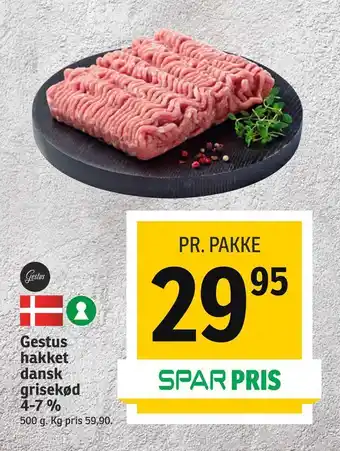 SPAR Gestus hakket dansk grisekød 4-7 % tilbud