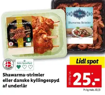 Lidl Shawarma-Strimler eller danske kyllingespyd af Underlår tilbud