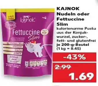 Kajnok nudeln oder fettuccine slim