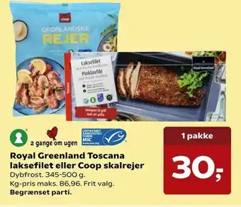 Kvickly Royal Greenland Toscana laksefilet eller Coop skalrejer tilbud