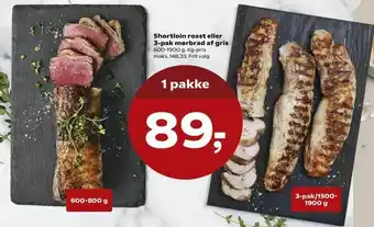 Kvickly Shortloin roast eller 3-pak mørbrad af gris tilbud