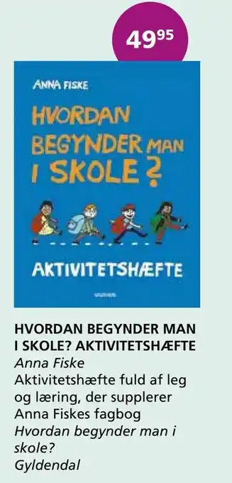 Hvordan begynder man i skole? aktivitetshæfte