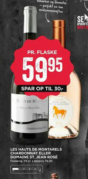MENY Les hauts de montarels chardonnay eller domaine st. jean rosé tilbud
