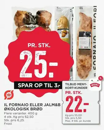 MENY Il fornaio eller jalm&b økologisk brød tilbud