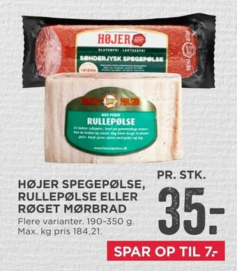 MENY Højer spegepølse, rullepølse eller røget mørbrad tilbud