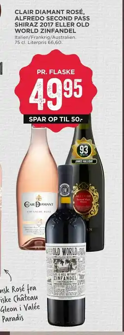 MENY Clair diamant rosé, alfredo second pass shiraz 2017 eller old world zinfandel tilbud