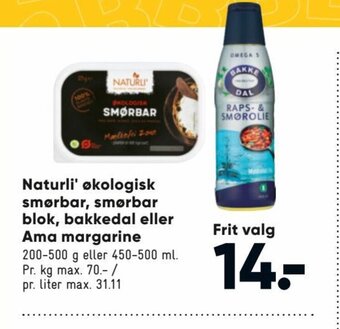 Bilka Naturli' økologisk smørbar, smørbar blok, bakkedal eller Ama margarine tilbud