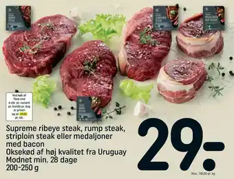 REMA 1000 Supreme ribeye steak, rump steak, striploin steak eller medaljoner med bacon Oksekød af høj kvalitet fra Uruguay Modnet min. tilbud