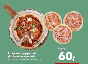 Kvickly Pizza med pepperoni, skinke eller speciale tilbud