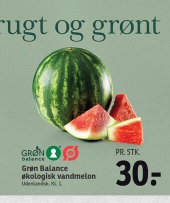 SPAR Grøn balance økologisk vandmelon tilbud