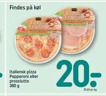 REMA 1000 Italiensk pizza pepperoni el. prosciutto tilbud