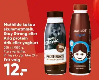 Bilka Mathilde kakao skummetmælk, stay strong eller arla protein drik eller yoghurt tilbud
