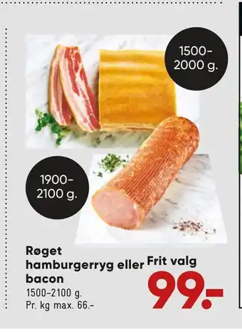 Bilka Røget hamburgerryg eller frit valg bacon tilbud