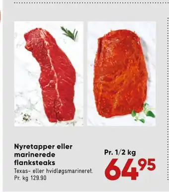 Nyretapper eller marinerede flanksteaks