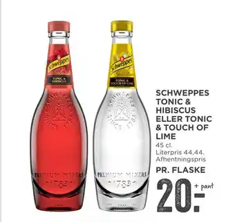 MENY Schweppes tonic & hibiscus eller tonic & touch of lime tilbud