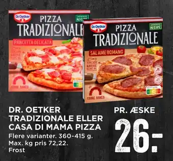 MENY Dr. oetker tradizionale eller casa di mama pizza tilbud