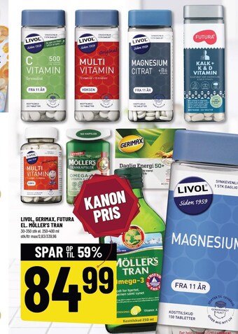 Løvbjerg Livol, gerimax, futura el. möller´s tran tilbud