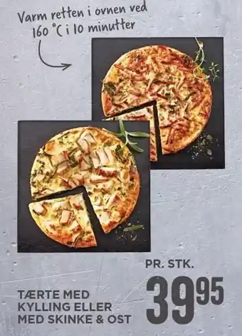 Tærte m. kylling el. med skinke og ost