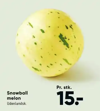 Bilka Snowball melon tilbud