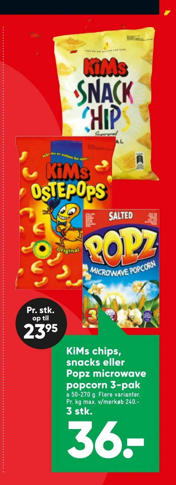 KiMs chips, snacks eller Popz microwave popcorn 3pak tilbud hos Bilka
