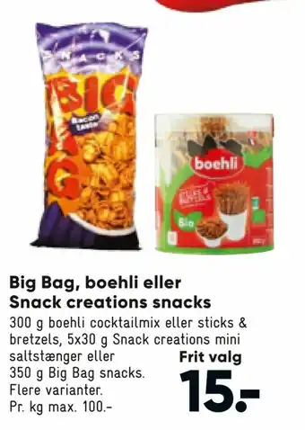 Bilka Big Bag, boehli eller Snack creations snacks tilbud