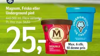 Føtex Magnum, Frisko eller Underground pint tilbud