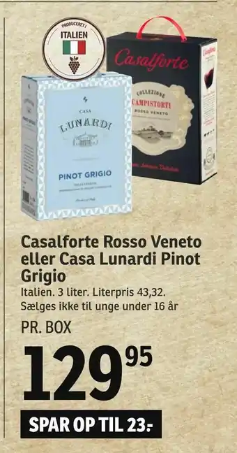SPAR Casalforte Rosso Veneto eller Casa Lunardi Pinot Grigio tilbud