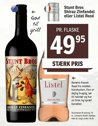 Stunt Bros Shiraz Zinfandel eller Listel Rosé
