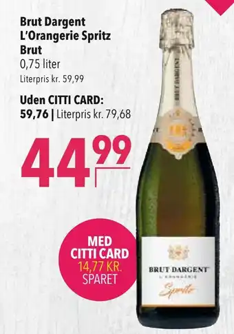 Brut dargent l'orangerie spritz brut