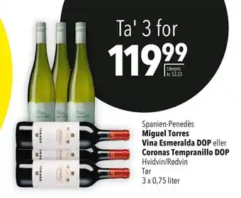 Citti Miguel torres vina esmeralda dop eller coronas tempranillo dop tilbud