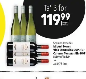 Miquel torres vina esmeralda dop el. coronas tempranillo dop