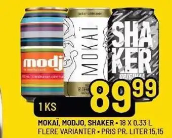 Mokaï, modjo, shaker