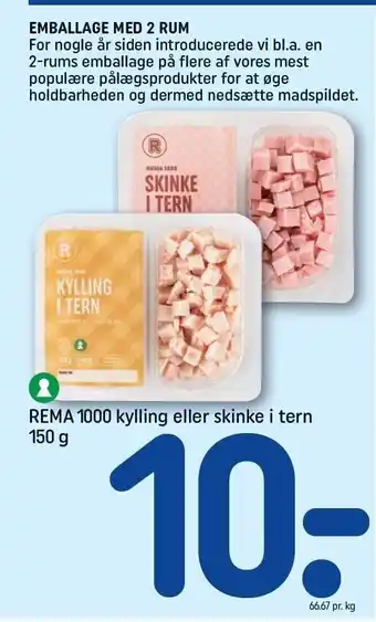 Kylling el. skinke i tern